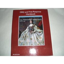 Western Heritage: Since 1300, Ap Edition 11th Edition Dbq And Free-Response Workbook
