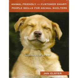 Animal Friendly Customer Smart People Skills for Animal Shelters