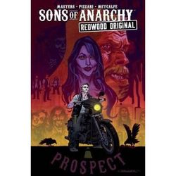 Sons Of Anarchy: Redwood Original Vol. 1: Prospect Blues