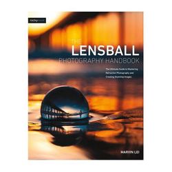 Rocky Nook The Lensball Photography Handbook 9781681985787
