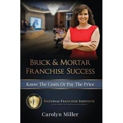 Brick Mortar Franchise Success Know the Costs or Pay the Price