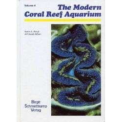The Modern Coral Reef Aquarium Volume