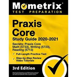 Praxis Core Study Guide Secrets Praxis Core Math Writing Reading Fulllength Practice Test Stepbystep Review Video Tutorials Rd Edition
