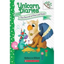 Unicorn Diaries 11: The Secret of the Lost Gold (paperback) - by Rebecca Elliott