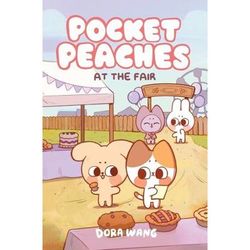 Pocket Peaches: At the Fair (paperback) - by Dora Wang
