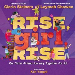 Rise, Girl, Rise (Hardcover) - Leymah Gbowee and Gloria Steinem