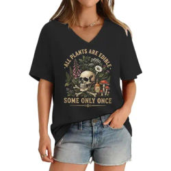 T-shirt à col en v avec motif de crâne de fleur Vintage, t-shirt à manches courtes pour femmes, t-shirts pour amoureuses des plantes, « toutes les plantes sont comestibles, certaines seulement une