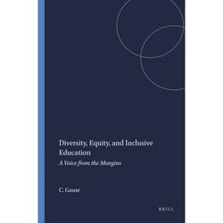 Diversity, Equity, And Inclusive Education: A Voice From The Margins