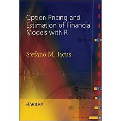 Option Pricing And Estimation Of Financial Models With R