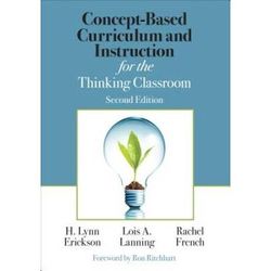 Concept-Based Curriculum And Instruction For The Thinking Classroom