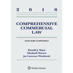 Comprehensive Commercial Law: 2018 Statutory Supplement (Supplements)