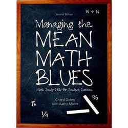 Managing The Mean Math Blues: Study Skills For Student Success