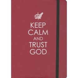 Keep Calm And Trust God Journal