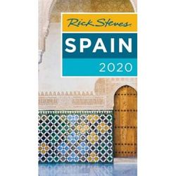 Rick Steves Spain 2020 (Rick Steves Travel Guide)