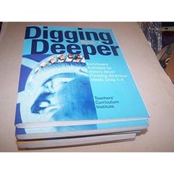 Digging Deeper Book 1 (Enrichment Activities For History Alive! Pursuing American Ideals, Units 1-4)