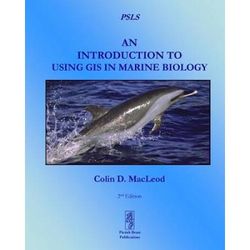 An Introduction To Using Gis In Marine Biology: Supplementary Workbook Six: An Introduction To Creating Custom Gis Tools