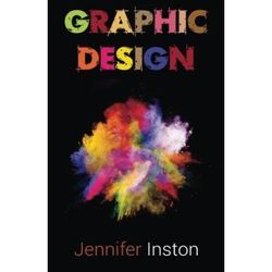 Graphic Design A Beginners Guide To Mastering The Art Of Graphic Design