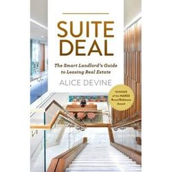 Suite Deal: The Smart Landlord’s Guide To Leasing Real Estate