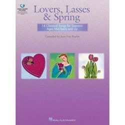 Lovers, Lasses & Spring: 14 Classical Songs For Soprano Ages Mid-Teens And Up (Book/Online Audio)