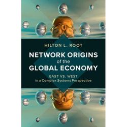 Network Origins Of The Global Economy: East Vs. West In A Complex Systems Perspective