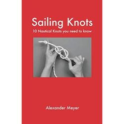 Sailing Knots Nautical Knots you need to know