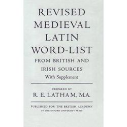 Revised Medieval Latin Word-List From British And Irish Sources