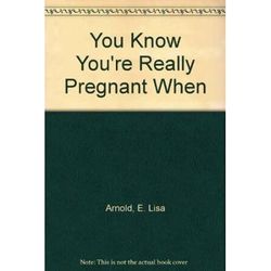 You Know You're Pregnant: 3