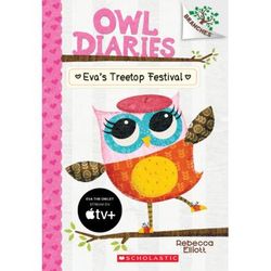 Owl Diaries 1: Eva's Treetop Festival (paperback) - by Rebecca Elliott