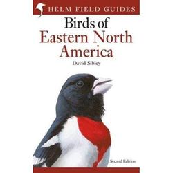 Field Guide to the Birds of Eastern North America Helm Field Guides