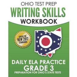 OHIO TEST PREP Writing Skills Workbook Daily ELA Practice Grade Preparation for Ohios English Language Arts Tests