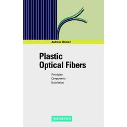 Plastic Optical Fibers Principles Components Installation