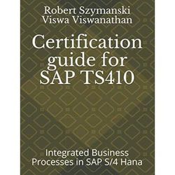 Certification guide for SAP TS Integrated Business Processes in SAP S Hana