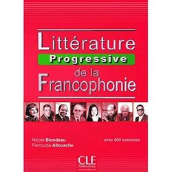Litterature progressive de la Francophonie Livre niveau intermediaire B