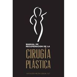 Manual de Recuperacion de la Cirugia Plastica Spanish Edition