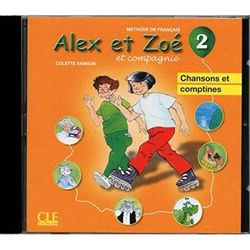 Alex ET Zoe ET Compagnie 2 - Nouvelle Edition: CD Audio Individuel 2