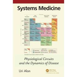 Systems Medicine: Physiological Circuits and the Dynamics of Disease