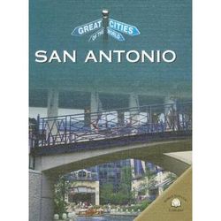 San Antonio (Great Cities of the World)
