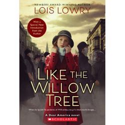 Like the Willow Tree (paperback) - by Lois Lowry