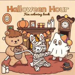 Halloween Hour Fun Coloring Book For Adults And Teen Featuring Adorable Creepy Creatures Educational Doodles Book For Relaxation