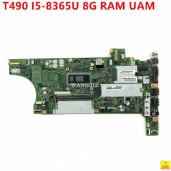 For Lenovo ThinkPad T490 Laptop Motherboard 01YT397 01YT395 5B20W29464 SRF9Z I5-8365U CPU 8G RAM UAM NM-B901