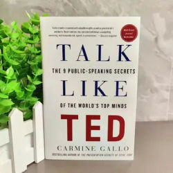 TALK like TED: the 9 Public Speaking Secrets for Powerful Speeches And Eloquent Communication by Carmine Gallo English Book