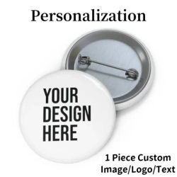 Custom Personalized Tinplate Pins Metal Lapel Badges Creative Printing Pictures and Texts Can be Given as Gifts to Friends