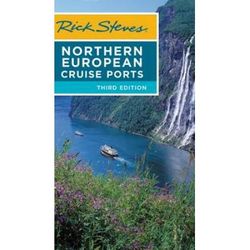 Rick Steves Scandinavian & Northern European Cruise Ports