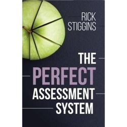 The Perfect Assessment System