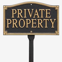 Private Property Statement Plaque by Whitehall Products in Black Gold