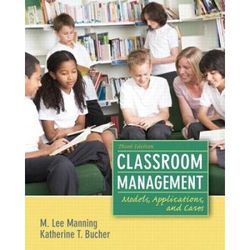 Classroom Management: Models, Applications, And Cases