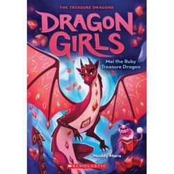 Dragon Girls 4: Mei the Ruby Treasure Dragon (paperback) - by Maddy Mara