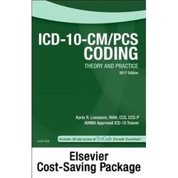 ICD-10-CM/PCS Coding Theory and Practice, 2017 Edition - Text and Workbook Package, 1e