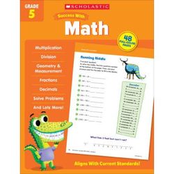 Scholastic Success With Grade 5: Math