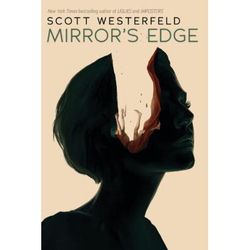 Impostors 3: Mirror's Edge (paperback) - by Scott Westerfeld